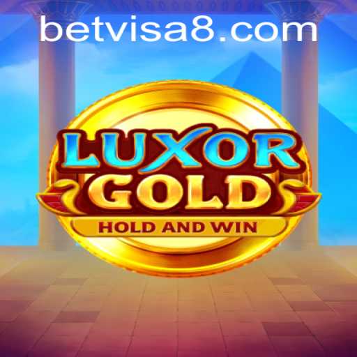 Explore the Thrills of LuxorGold with BetVisa