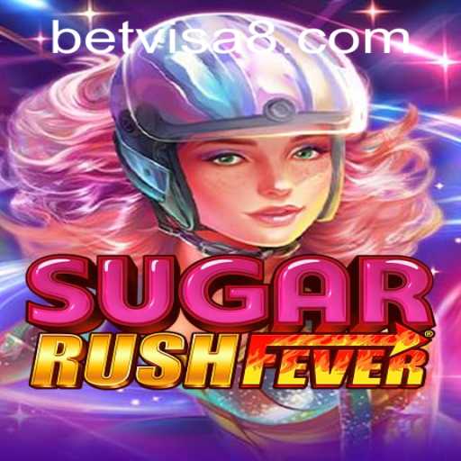 Exploring SugarRushFever: An Exhilarating Adventure with BetVisa