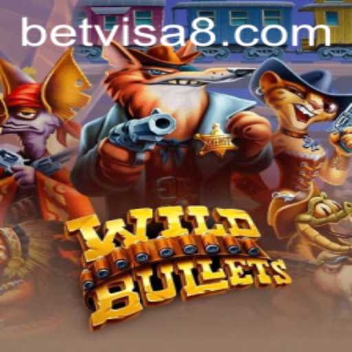 Exploring WildBullets: An Adventure in the World of BetVisa